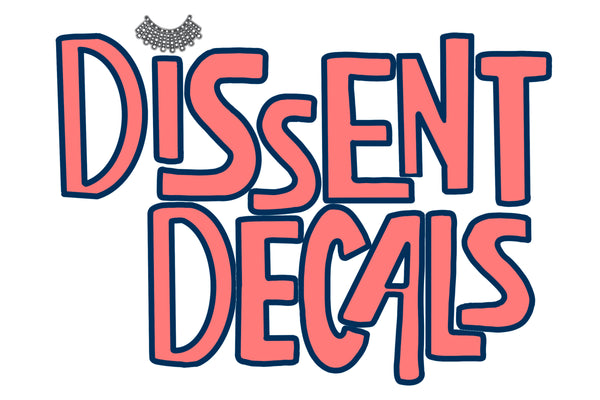Dissent Decals